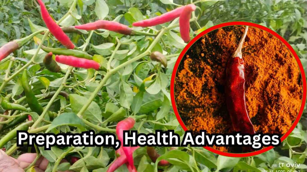 Chili Powder: Preparation, Health Advantages, and Uses